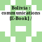 Bolivia : communications [E-Book] /