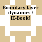 Boundary layer dynamics / [E-Book]