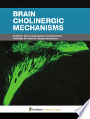 Brain Cholinergic Mechanisms [E-Book] /