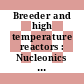Breeder and high temperature reactors : Nucleonics week special report. A compilation of articles carried in 1976.