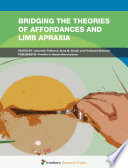 Bridging the Theories of Affordances and Limb Apraxia [E-Book] /