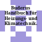 Buderus Handbuch für Heizungs- und Klimatechnik.