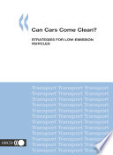 Can Cars Come Clean? [E-Book]: Strategies for Low-Emission Vehicles /