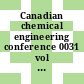 Canadian chemical engineering conference 0031 vol 02: proceedings : World congress of chemical engineering 0002 vol 02: proceedings : Interamerican congress of chemical engineering 0009 vol 02: proceedings : Montreal, 04.10.81-09.10.81.