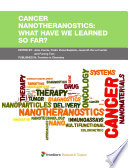 Cancer Nanotheranostics: What Have We Learned So Far? [E-Book] /