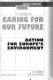Caring for our future : action for Europe's environment /