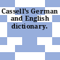 Cassell's German and English dictionary.