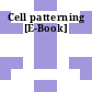 Cell patterning [E-Book]