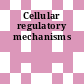 Cellular regulatory mechanisms