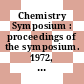 Chemistry Symposium : proceedings of the symposium. 1972, volume 01 : Radioisotope techniques for chemical and biomedical applications, nuclear and radio chemistry, and radiation chemistry. Aligarh, 21.-23.12.1972.