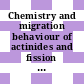 Chemistry and migration behaviour of actinides and fission products in the geosphere : proceedings of the international conference in Munich, 14-18 September 1987.