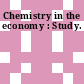 Chemistry in the economy : Study.