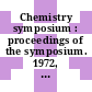 Chemistry symposium : proceedings of the symposium. 1972, vol. 0002 : Physical methods in structural inorganic chemistry, actinide chemistry and solid state studies. Aligarh, 21.-23.12.1972.