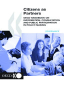 Citizens as Partners [E-Book]: OECD Handbook on Information, Consultation and Public Participation in Policy-Making /