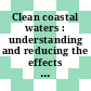 Clean coastal waters : understanding and reducing the effects of nutrient pollution [E-Book] /