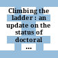 Climbing the ladder : an update on the status of doctoral women scientists and engineers [E-Book] /