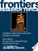 Closing the Loop Around Neural Systems [E-Book] /