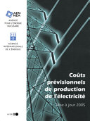 Coûts prévisionnels de production de l'électricité [E-Book] : Mise à jour 2005 /
