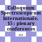 Colloquium Spectroscopicum Internationale. 15 : plenary conferences : Madrid, 26.05.69-30.05.69