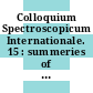 Colloquium Spectroscopicum Internationale. 15 : summeries of papers : Madrid, 26.05.69-30.05.69