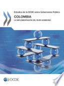 Colombia: La implementación del buen gobierno [E-Book] /