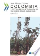 Colombia: políticas prioritarias para un desarrollo inclusivo [E-Book] /