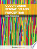 Color Vision Sensation and Perception [E-Book] /