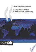 Competitive Cities in the Global Economy [E-Book] /