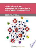 Computational and Experimental Approaches in Multi-Target Pharmacology [E-Book] /