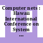 Computer nets : Hawaii International Conference on System Sciences 7, proceedings, supplement : Honolulu, HI, 08.06.74-10.06.74.