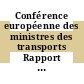 Conférence européenne des ministres des transports Rapport Annuel [E-Book].