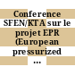 Conference SFEN/KTA sur le projet EPR (European pressurized water reactor) : SFEN/KTG conference on the EPR (European pressurized water reactor) project : Strasbourg, 13.11.95-14.11.95.
