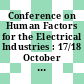 Conference on Human Factors for the Electrical Industries : 17/18 October 1995 Copthore Tara Hotel London.