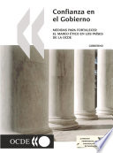 Confianza en el Gobierno [E-Book]: Medidas para fortalecer el marco ético en los países de la OCDE /
