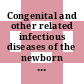 Congenital and other related infectious diseases of the newborn / [E-Book]