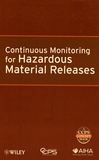 Continuous monitoring for hazardous material release /