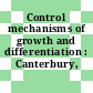 Control mechanisms of growth and differentiation : Canterbury, 7.9.-11.9.1970.