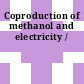 Coproduction of methanol and electricity /