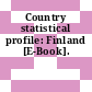 Country statistical profile: Finland [E-Book].