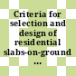 Criteria for selection and design of residential slabs-on-ground / [E-Book]