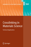 Crosslinking in Materials Science [E-Book].