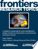 Current Research and Emerging Directions in Emotion-Cognition Interactions [E-Book] /