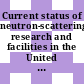 Current status of neutron-scattering research and facilities in the United States / [E-Book]