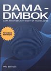 DAMA-DMBOK : Data Management Body Of Knowledge /