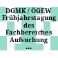 DGMK / ÖGEW Frühjahrstagung des Fachbereiches Aufsuchung und Gesinnung am 10. und 11. April 2008 in Celle [Compact Disc] /