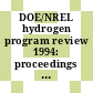 DOE/NREL hydrogen program review 1994: proceedings : Livermore, CA, 18.04.94-21.04.94.