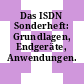 Das ISDN Sonderheft: Grundlagen, Endgeräte, Anwendungen.