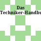 Das Techniker-Handbuch.