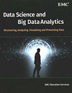Data science & big data analytics : discovering, analyzing, visualizing and presenting data /