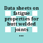 Data sheets on fatigue properties for butt welded joints of spv50 steel plate for pressure vessels : Effect of stress ratio.